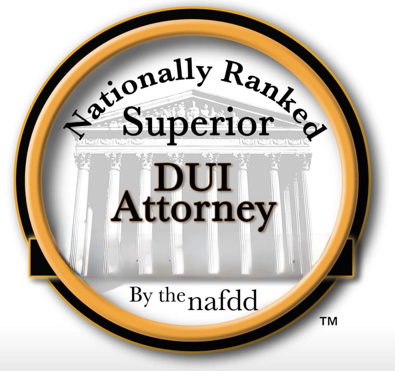 national ranked Superior DUI Attorney by nafdd